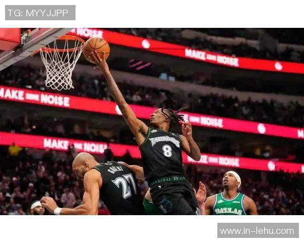 森林狼上半场狂胜独行侠17分里德表现出色弗拉格贡献6分克莱状态低迷未得分